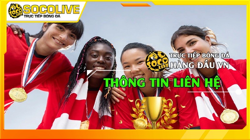 Giới thiệu về phòng liên hệ của Socolive TV