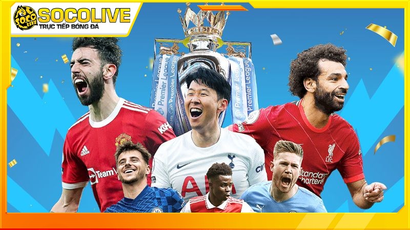 Lịch thi đấu Premier League giải đấu hấp dẫn