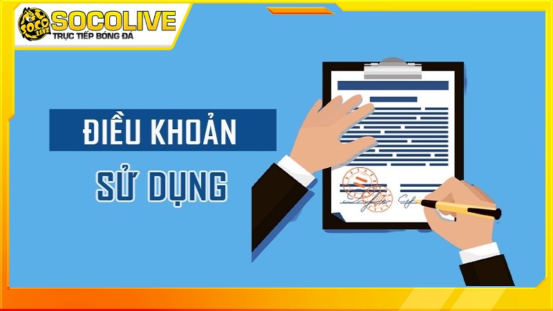 Những thay đổi về điều khoản sử dụng trên Socolive