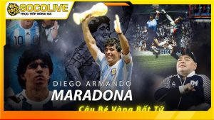 Tiểu sử của Cậu Bé Vàng - Maradona