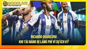 Tổng quan về tiểu sử của Ricardo Quaresma