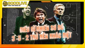 Sơ đồ bóng đá 3-5-2 như thế nào?
